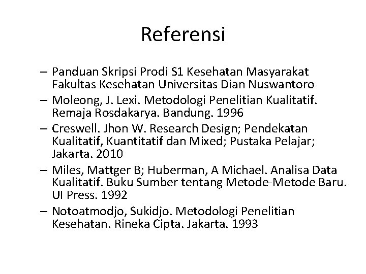 Referensi – Panduan Skripsi Prodi S 1 Kesehatan Masyarakat Fakultas Kesehatan Universitas Dian Nuswantoro