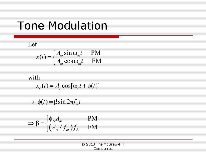 Tone Modulation © 2010 The Mc. Graw-Hill Companies Tone Modulation © 2010 The Mc. Graw-Hill Companies