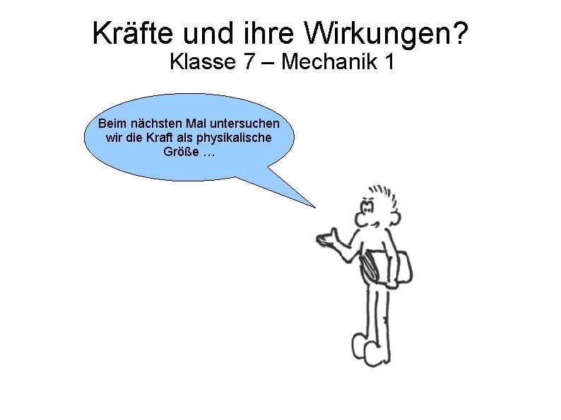 Krfte und ihre Wirkungen Klasse 7 Mechanik 1