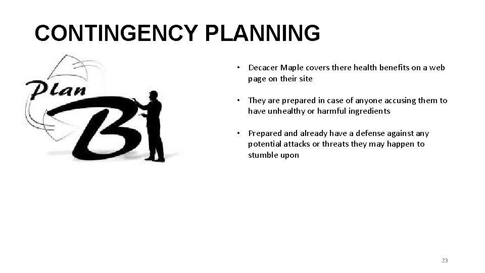 CONTINGENCY PLANNING • Decacer Maple covers there health benefits on a web page on CONTINGENCY PLANNING • Decacer Maple covers there health benefits on a web page on