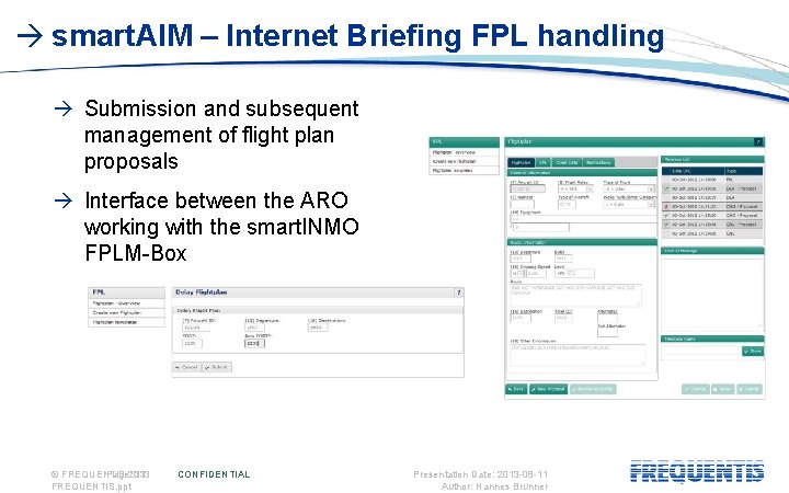  smart. AIM – Internet Briefing FPL handling Submission and subsequent management of flight