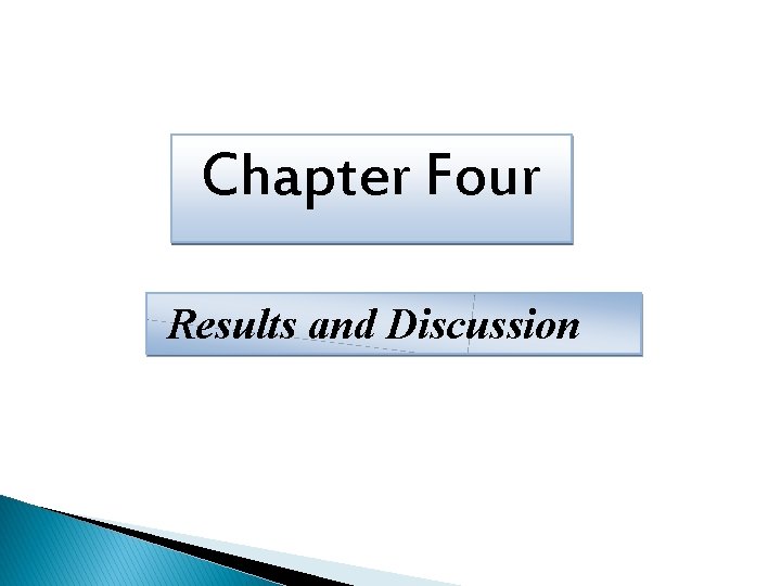 Chapter Four Results and Discussion 