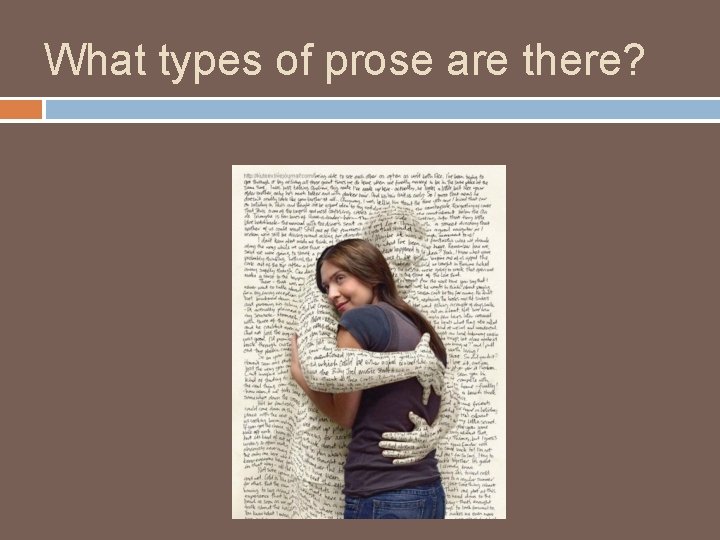 What types of prose are there? 