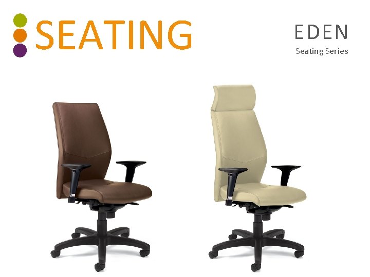 SEATING EDEN Seating Series 