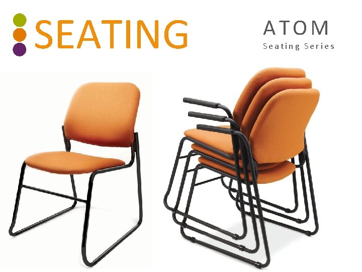 SEATING ATOM Seating Series 