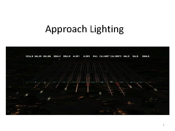 Approach Lighting 1 