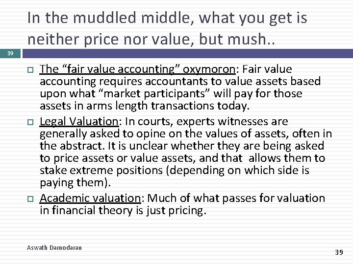 In the muddled middle, what you get is neither price nor value, but mush.