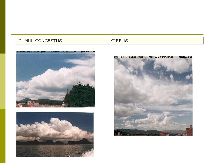CÚMUL CONGESTUS CIRRUS 