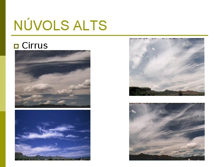NÚVOLS ALTS p Cirrus 