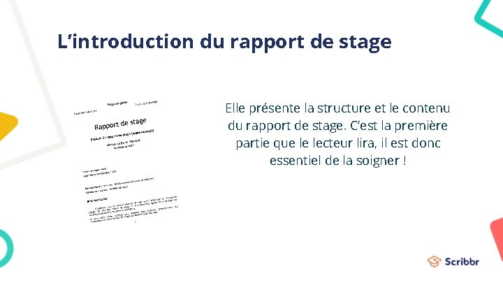 L’introduction du rapport de stage Elle présente la structure et le contenu du rapport