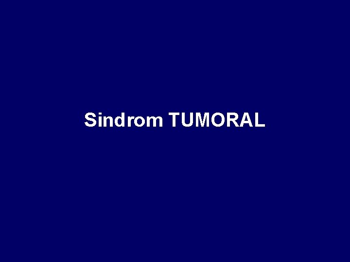 Sindrom TUMORAL 