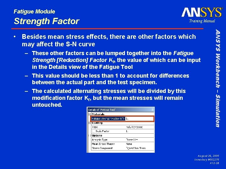 Fatigue Module Strength Factor Training Manual – These other factors can be lumped together