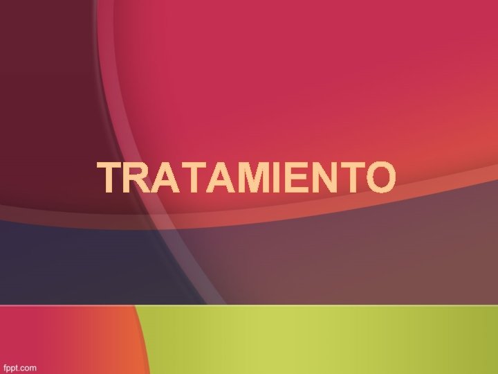 TRATAMIENTO 