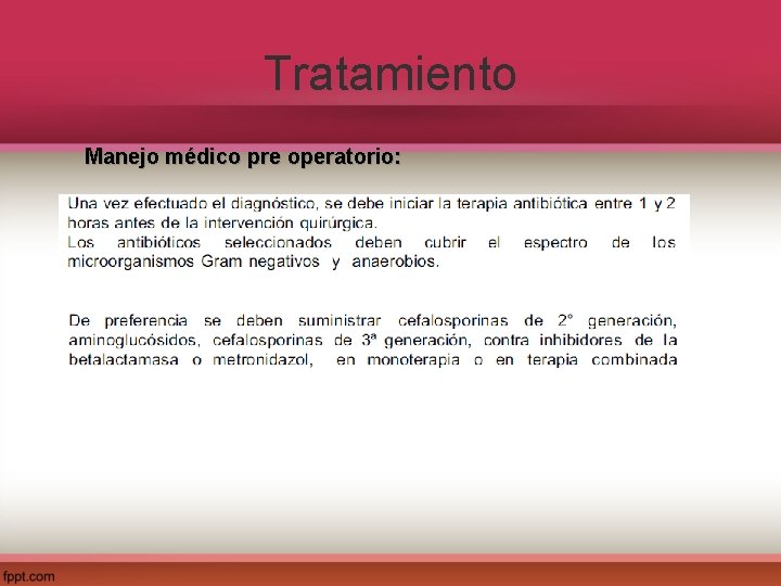 Tratamiento Manejo médico pre operatorio: 