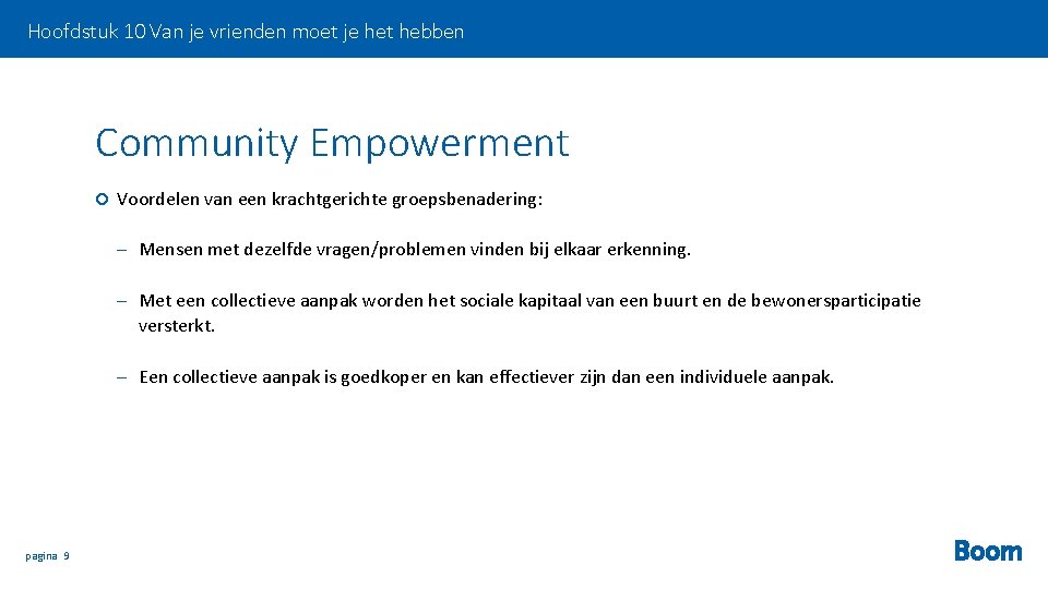 Hoofdstuk 10 Van je vrienden moet je het hebben Community Empowerment Voordelen van een