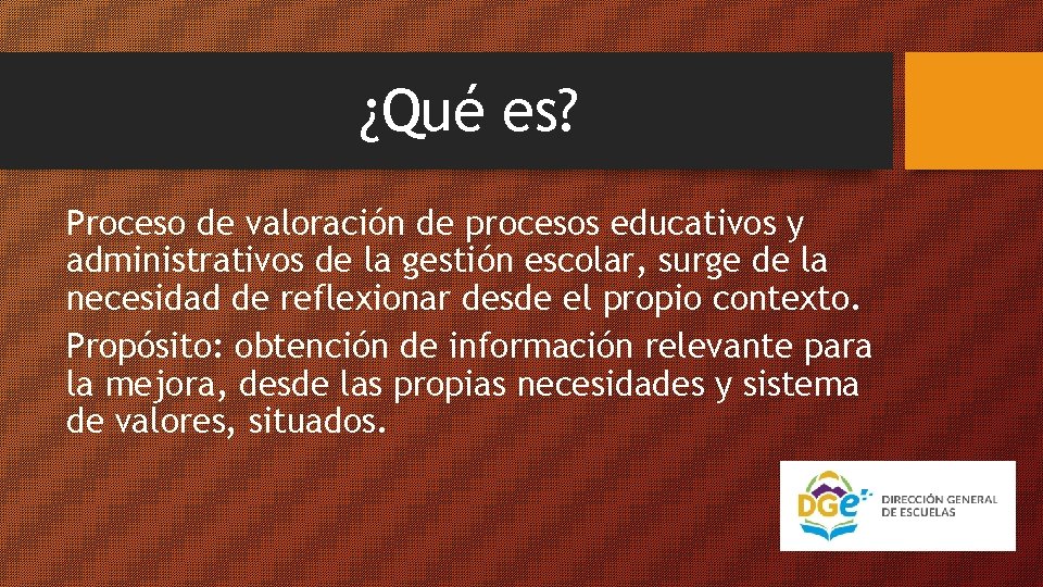 ¿Qué es? Proceso de valoración de procesos educativos y administrativos de la gestión escolar,