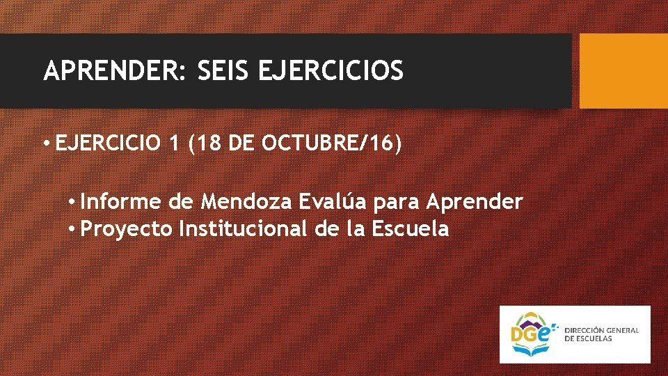 APRENDER: SEIS EJERCICIOS • EJERCICIO 1 (18 DE OCTUBRE/16) • Informe de Mendoza Evalúa