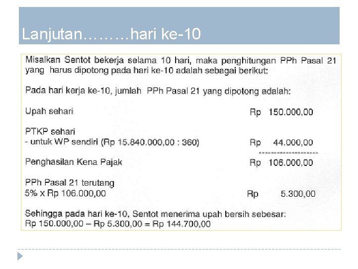 Lanjutan………hari ke-10 