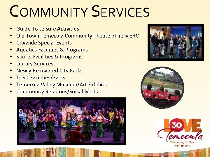 COMMUNITY SERVICES • • • Guide To Leisure Activities Old Town Temecula Community Theater/The COMMUNITY SERVICES • • • Guide To Leisure Activities Old Town Temecula Community Theater/The