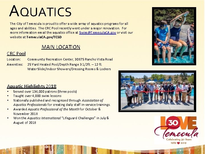 AQUATICS The City of Temecula is proud to offer a wide array of aquatics AQUATICS The City of Temecula is proud to offer a wide array of aquatics