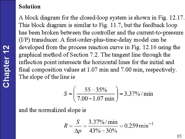 Chapter 12 Solution A block diagram for the closed-loop system is shown in Fig.