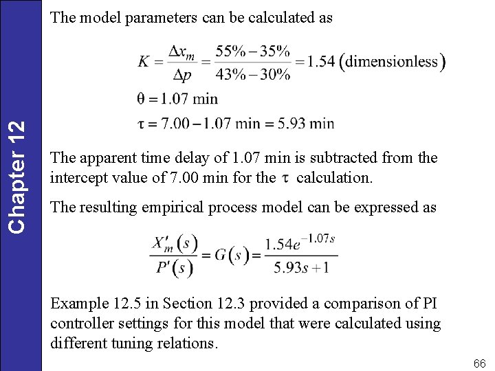 Chapter 12 The model parameters can be calculated as The apparent time delay of
