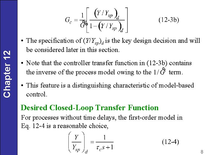 Chapter 12 • The specification of (Y/Ysp)d is the key design decision and will