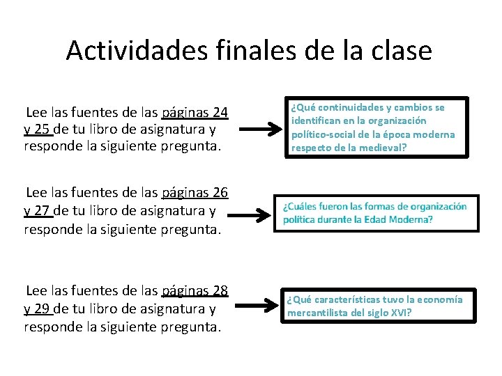 Actividades finales de la clase Lee las fuentes de las páginas 24 y 25