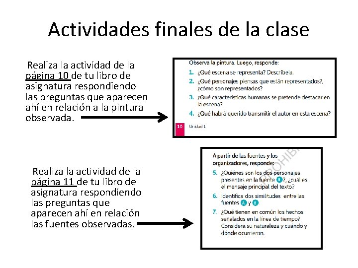 Actividades finales de la clase Realiza la actividad de la página 10 de tu