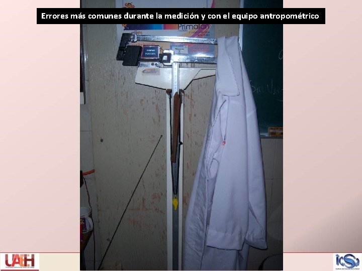 Errores más comunes durante la medición y con el equipo antropométrico 