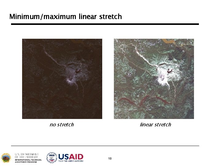 Minimum/maximum linear stretch no stretch linear stretch 18 