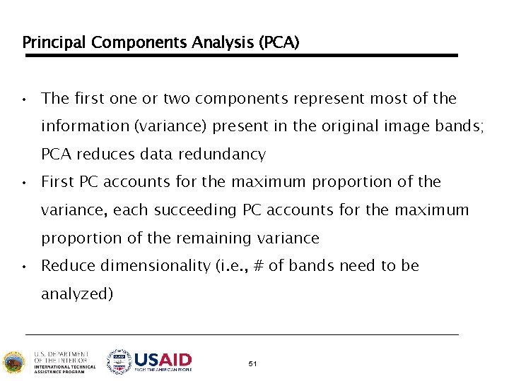 Principal Components Analysis (PCA) • The first one or two components represent most of