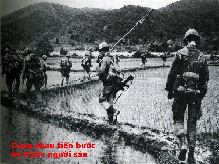 Cùng nhau tiến bước kẻ trước người sau 