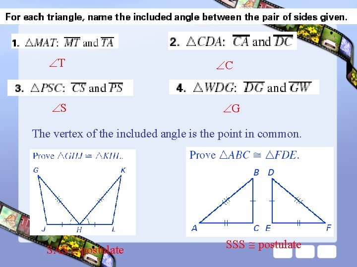  T S C G The vertex of the included angle is the point