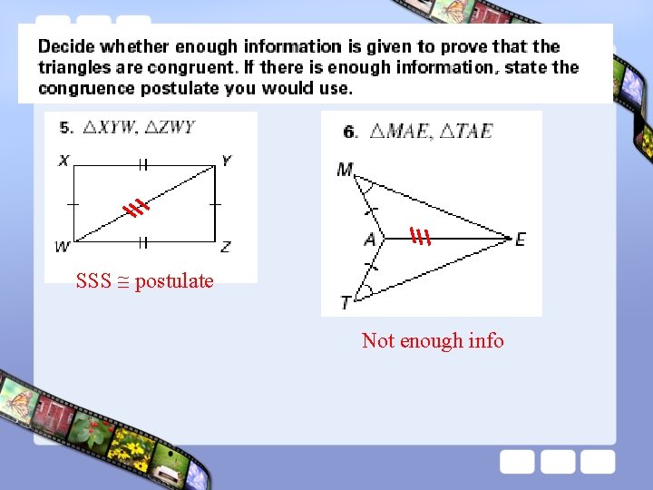 SSS postulate Not enough info 