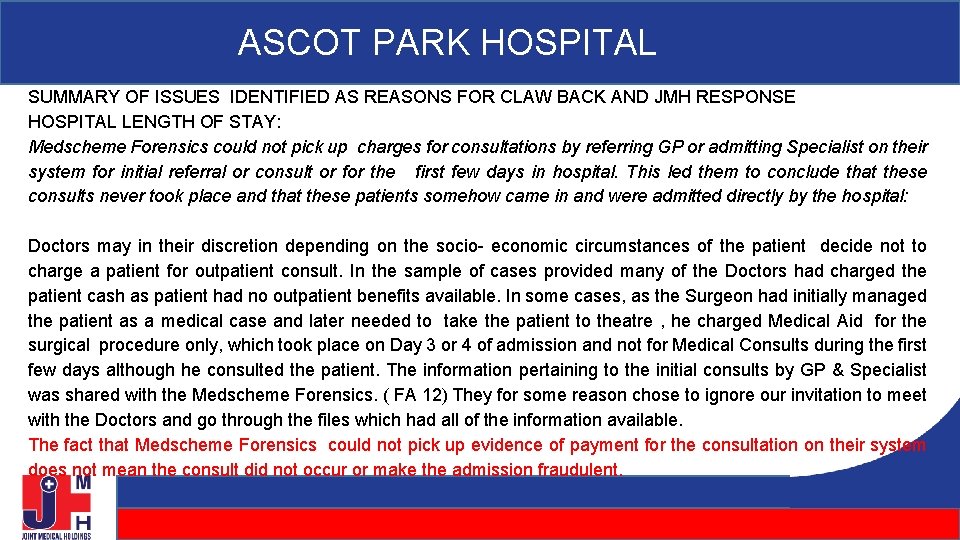 ASCOT PARK HOSPITAL SUMMARY OF ISSUES IDENTIFIED AS REASONS FOR CLAW BACK AND JMH ASCOT PARK HOSPITAL SUMMARY OF ISSUES IDENTIFIED AS REASONS FOR CLAW BACK AND JMH