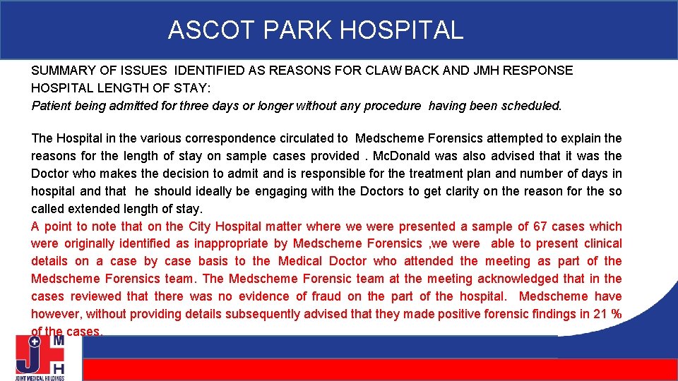 ASCOT PARK HOSPITAL SUMMARY OF ISSUES IDENTIFIED AS REASONS FOR CLAW BACK AND JMH ASCOT PARK HOSPITAL SUMMARY OF ISSUES IDENTIFIED AS REASONS FOR CLAW BACK AND JMH