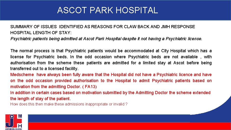 ASCOT PARK HOSPITAL SUMMARY OF ISSUES IDENTIFIED AS REASONS FOR CLAW BACK AND JMH ASCOT PARK HOSPITAL SUMMARY OF ISSUES IDENTIFIED AS REASONS FOR CLAW BACK AND JMH