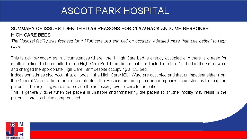 ASCOT PARK HOSPITAL SUMMARY OF ISSUES IDENTIFIED AS REASONS FOR CLAW BACK AND JMH ASCOT PARK HOSPITAL SUMMARY OF ISSUES IDENTIFIED AS REASONS FOR CLAW BACK AND JMH