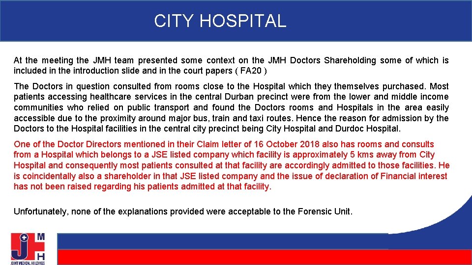 CITY HOSPITAL At the meeting the JMH team presented some context on the JMH CITY HOSPITAL At the meeting the JMH team presented some context on the JMH