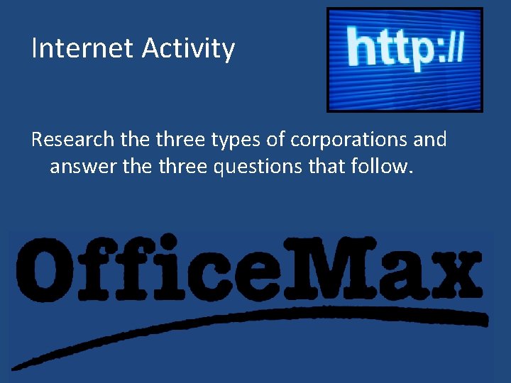 Internet Activity Research the three types of corporations and answer the three questions that