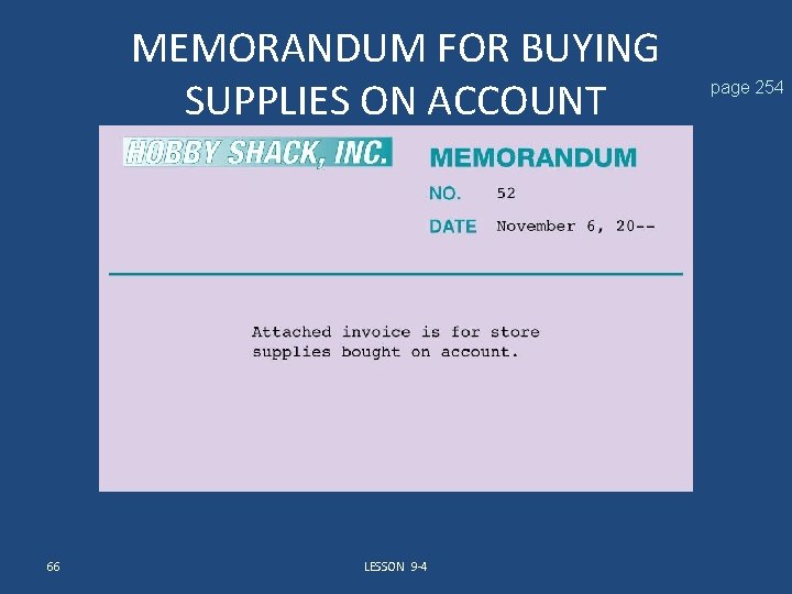 MEMORANDUM FOR BUYING SUPPLIES ON ACCOUNT 66 LESSON 9 -4 page 254 