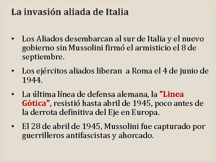 La invasión aliada de Italia • Los Aliados desembarcan al sur de Italia y