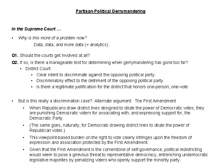 Partisan-Political Gerrymandering In the Supreme Court … • Why is this more of a Partisan-Political Gerrymandering In the Supreme Court … • Why is this more of a