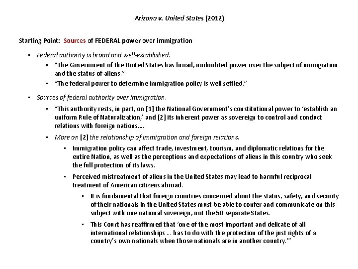 Arizona v. United States (2012) Starting Point: Sources of FEDERAL power over immigration • Arizona v. United States (2012) Starting Point: Sources of FEDERAL power over immigration •