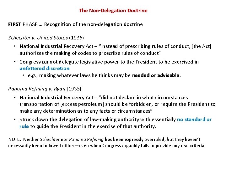 The Non-Delegation Doctrine FIRST PHASE … Recognition of the non-delegation doctrine Schechter v. United The Non-Delegation Doctrine FIRST PHASE … Recognition of the non-delegation doctrine Schechter v. United