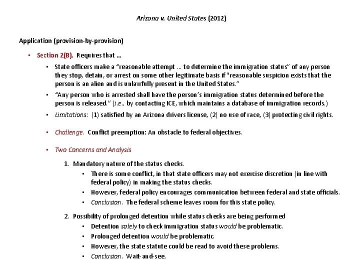 Arizona v. United States (2012) Application (provision-by-provision) • Section 2(B). Requires that … • Arizona v. United States (2012) Application (provision-by-provision) • Section 2(B). Requires that … •