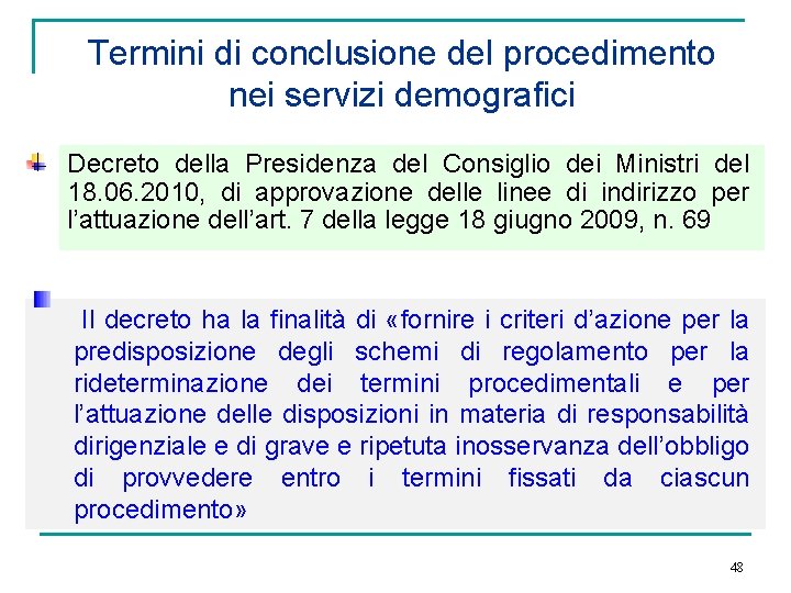 Termini di conclusione del procedimento nei servizi demografici Decreto della Presidenza del Consiglio dei