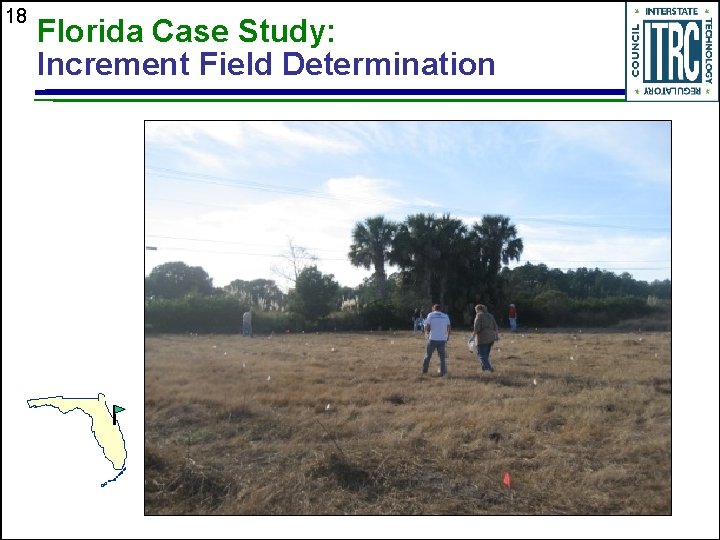 18 Florida Case Study: Increment Field Determination 