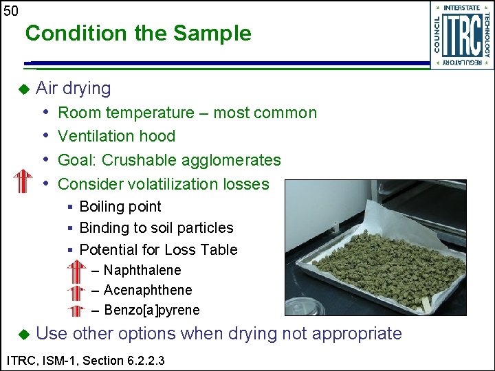 50 Condition the Sample u Air drying • • Room temperature – most common